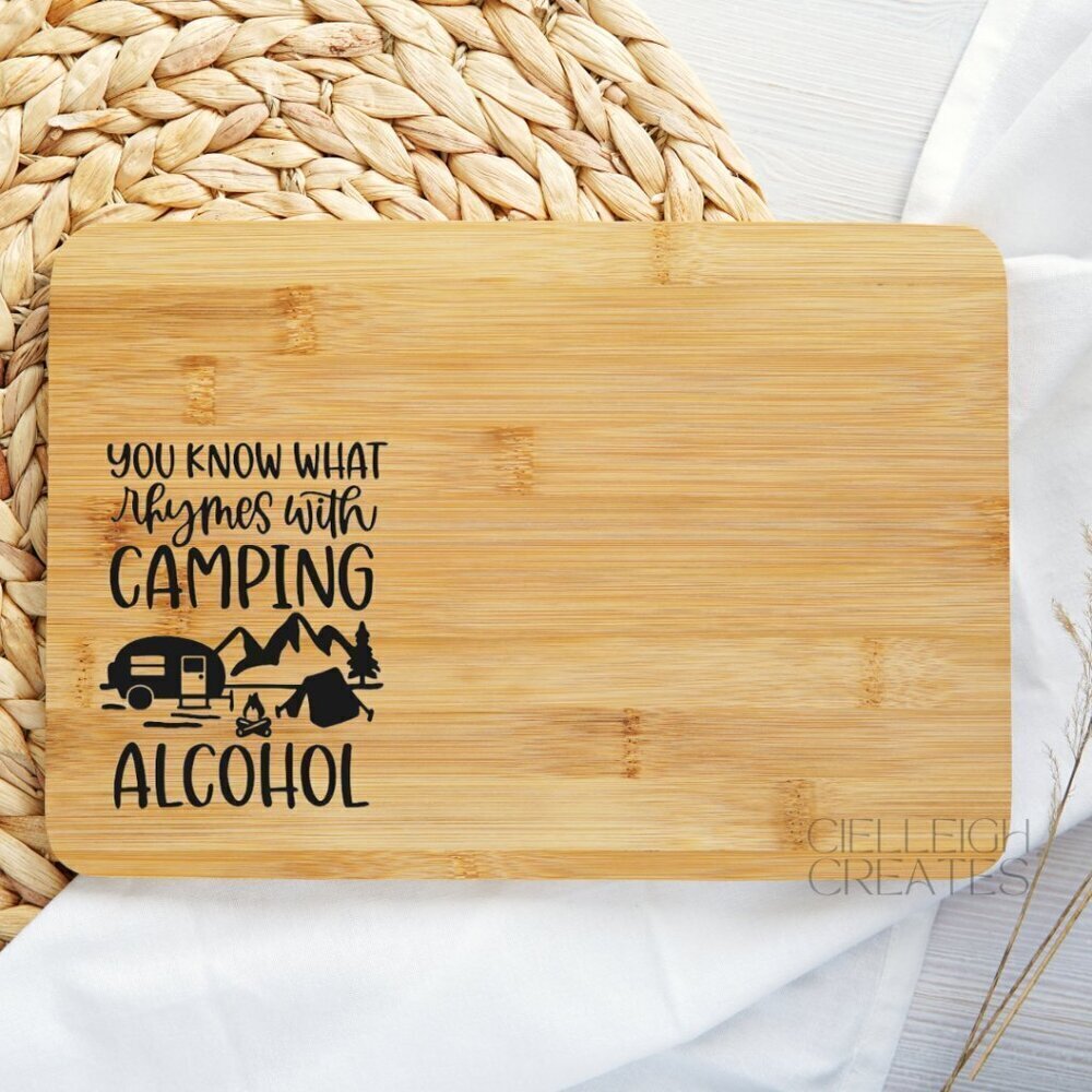 Individual Charcuterie board - You Know What Rhymes with Camping? Alcohol